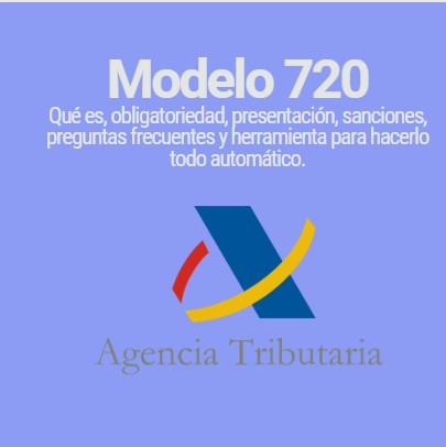 modelo 720 presentación automatica dudas sanciones obligatoriedad