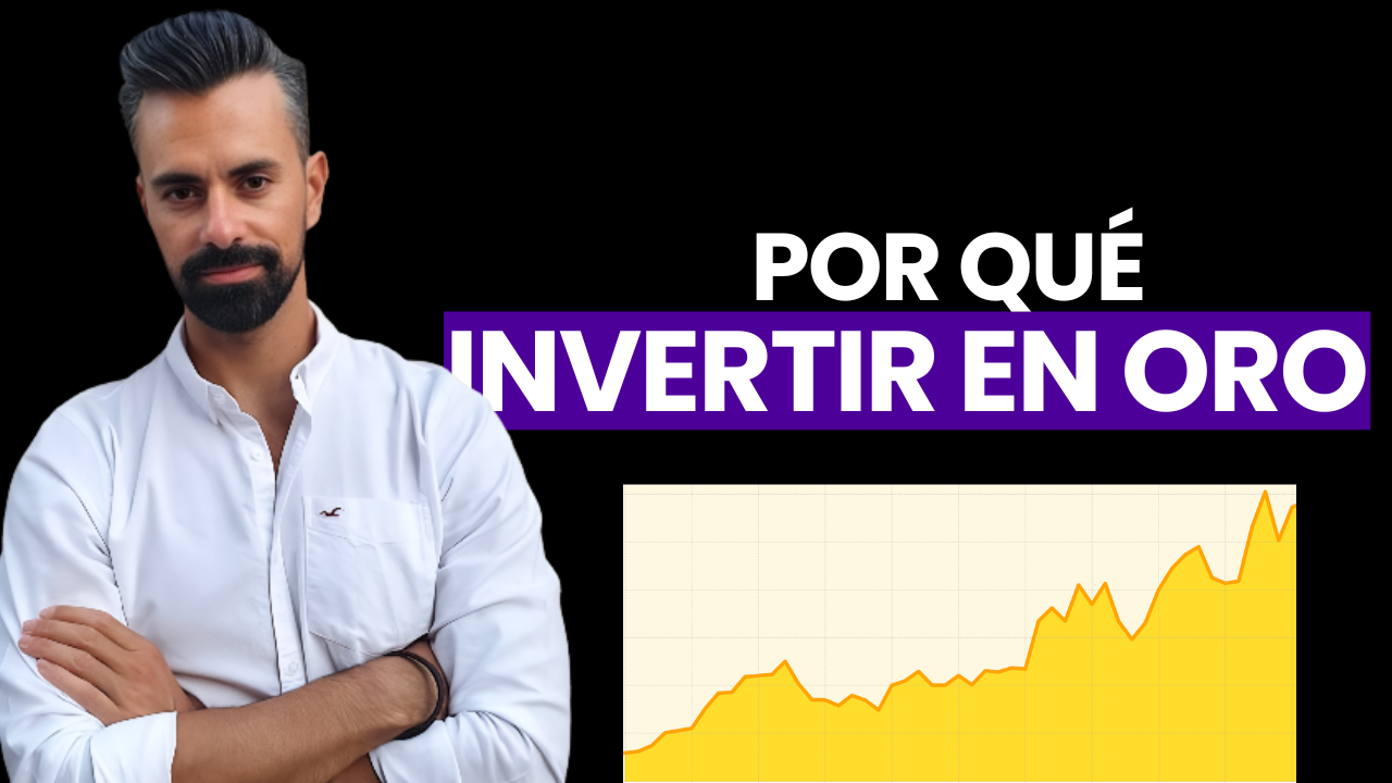 Por qué invertir en oro